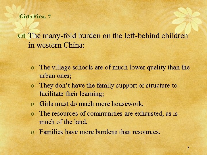 Girls First, 7 The many-fold burden on the left-behind children in western China: o