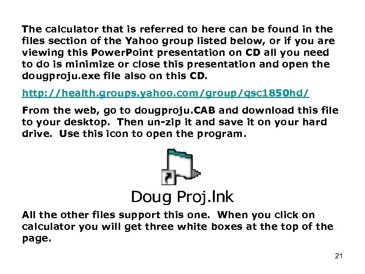 The calculator that is referred to here can be found in the files section