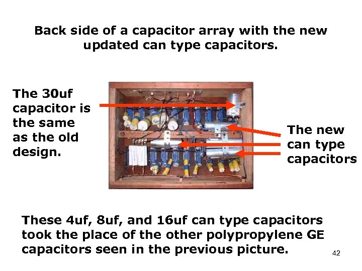 Back side of a capacitor array with the new updated can type capacitors. The