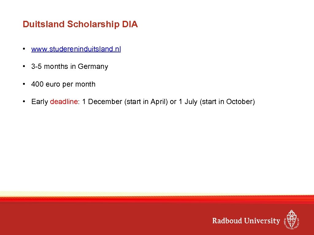Duitsland Scholarship DIA • www. studereninduitsland. nl • 3 -5 months in Germany •