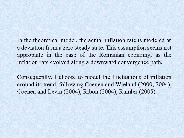 In theoretical model, the actual inflation rate is modeled as a deviation from a