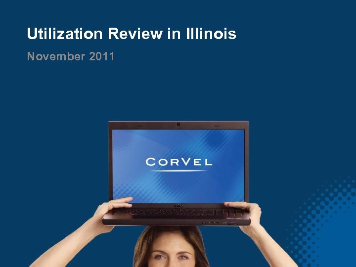 Utilization Review in Illinois November 2011 