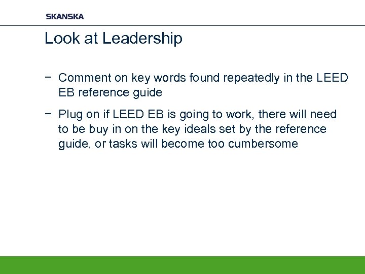 Look at Leadership − Comment on key words found repeatedly in the LEED EB