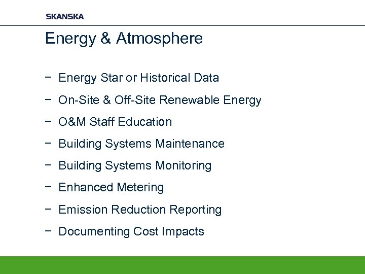 Energy & Atmosphere − Energy Star or Historical Data − On-Site & Off-Site Renewable