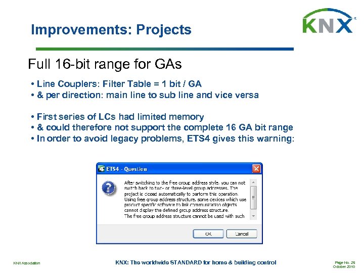 Improvements: Projects Full 16 -bit range for GAs • Line Couplers: Filter Table =