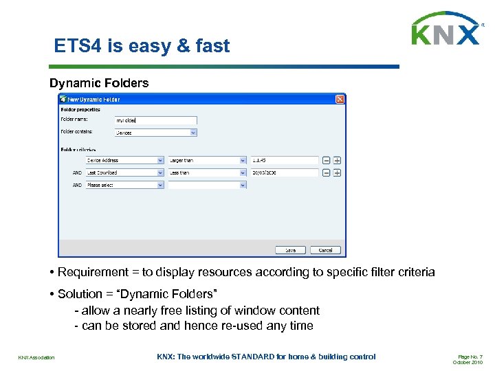 ETS 4 is easy & fast Dynamic Folders • Requirement = to display resources