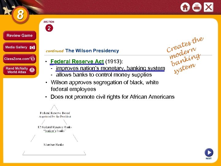 SECTION 2 e s th e eat n continued The Wilson Presidency Cr r