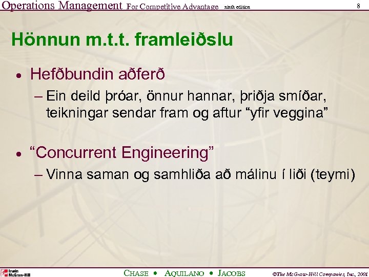 Operations Management For Competitive Advantage 8 ninth edition Hönnun m. t. t. framleiðslu ·