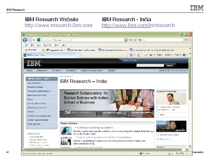 IBM Research Website http: //www. research. ibm. com 41 IBM Research - India http: