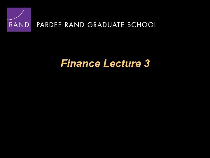 Finance Lecture 3 
