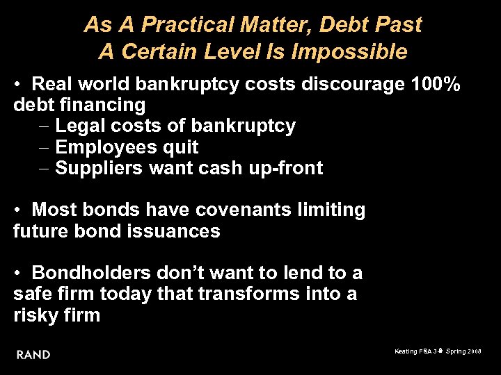 As A Practical Matter, Debt Past A Certain Level Is Impossible • Real world