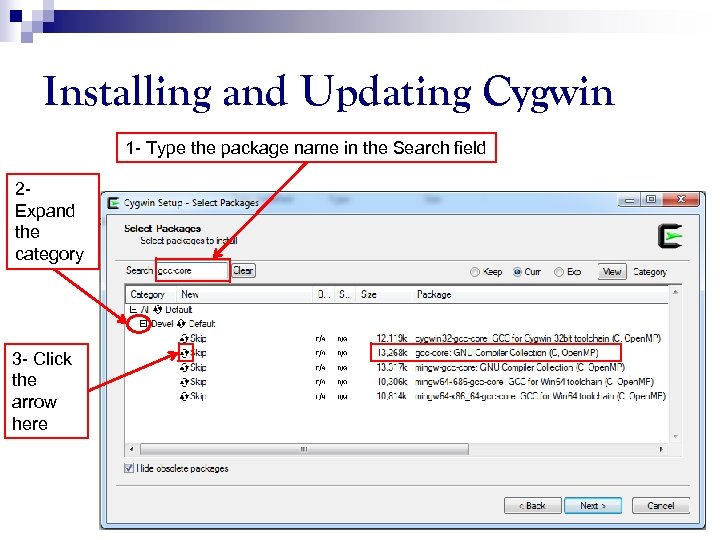 Installing and Updating Cygwin 1 - Type the package name in the Search field