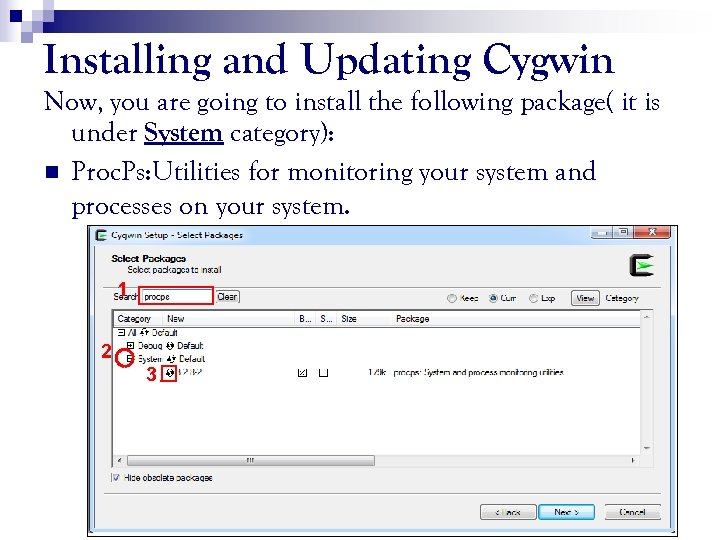 Installing and Updating Cygwin Now, you are going to install the following package( it