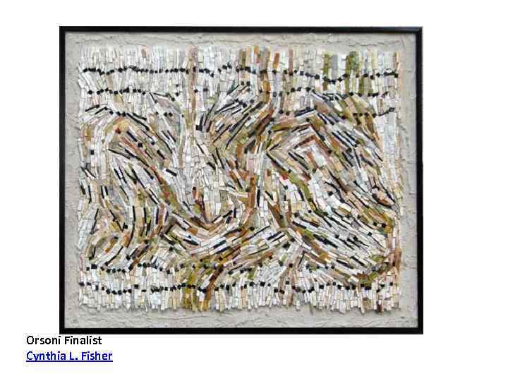 Orsoni Finalist Cynthia L. Fisher 
