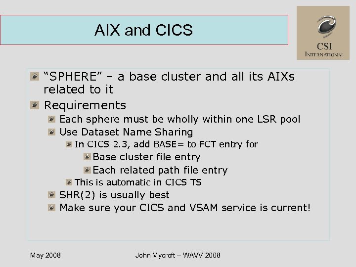 AIX and CICS “SPHERE” – a base cluster and all its AIXs related to