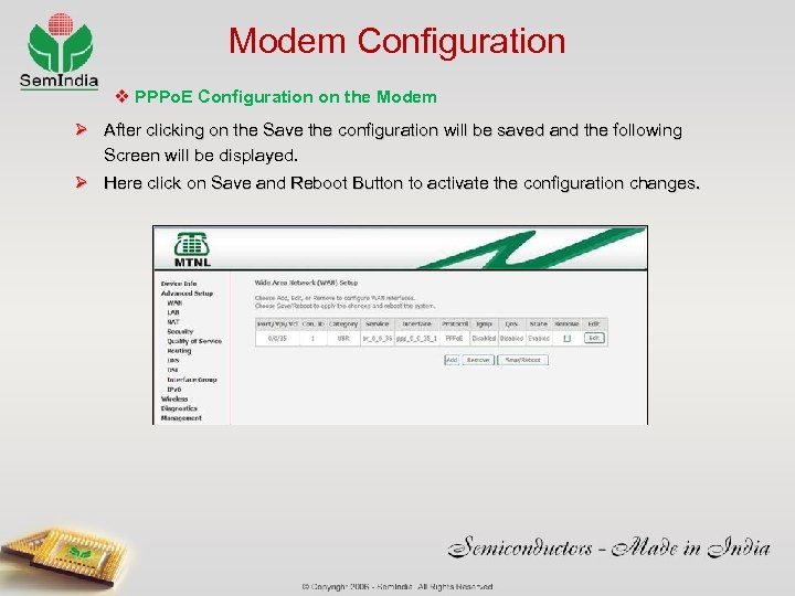 Modem Configuration v PPPo. E Configuration on the Modem Ø After clicking on the
