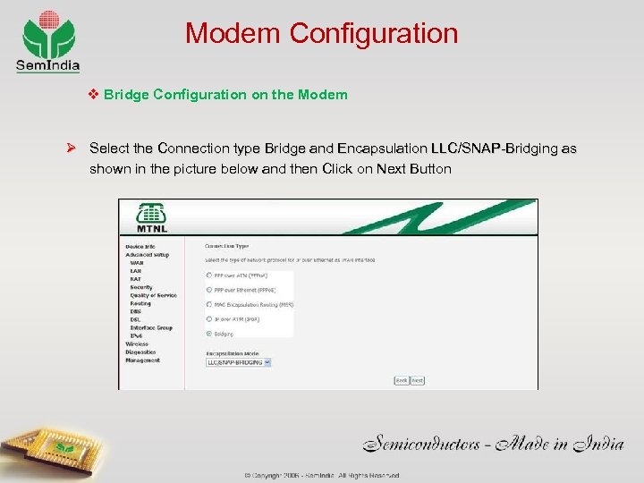 Modem Configuration v Bridge Configuration on the Modem Ø Select the Connection type Bridge