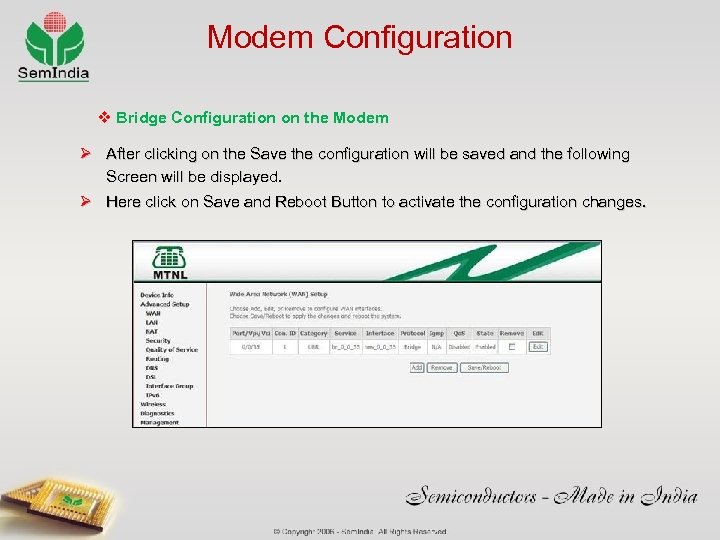 Modem Configuration v Bridge Configuration on the Modem Ø After clicking on the Save