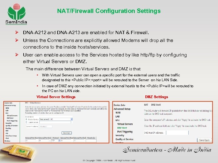 NAT/Firewall Configuration Settings Ø DNA-A 212 and DNA-A 213 are enabled for NAT &