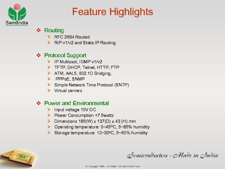 Feature Highlights v Routing Ø RFC 2684 Routed Ø RIP v 1/v 2 and