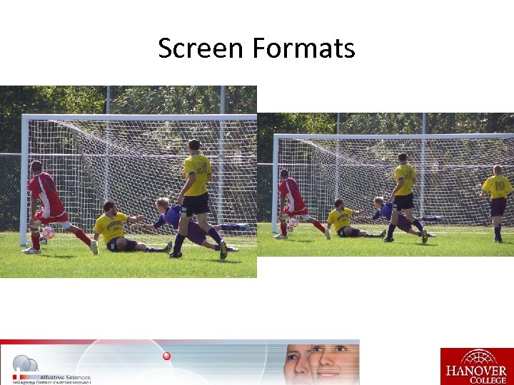 Screen Formats 