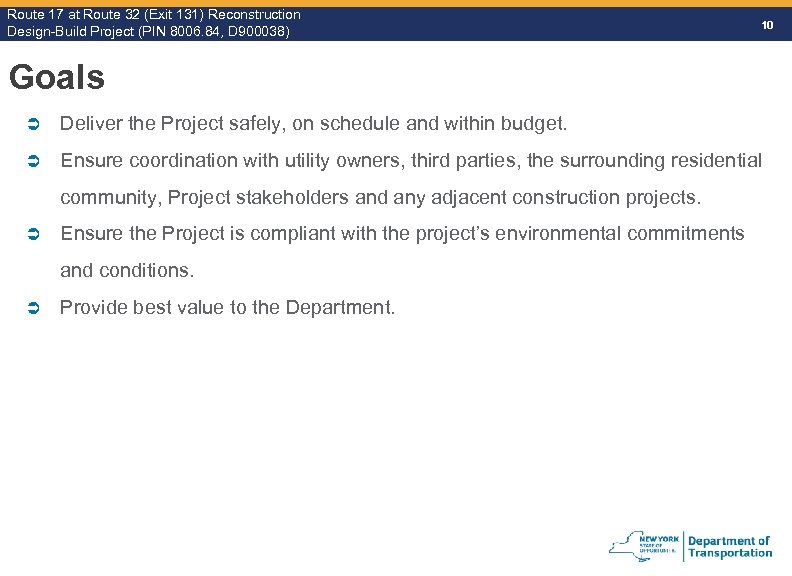 Route 17 at Route 32 (Exit 131) Reconstruction Route Design-Build Project (PIN 8006. 84,