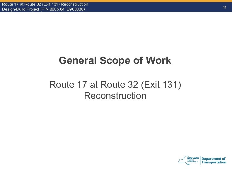 Route 17 at Route 32 (Exit 131) Reconstruction Route Design-Build Project (PIN 8006. 84,