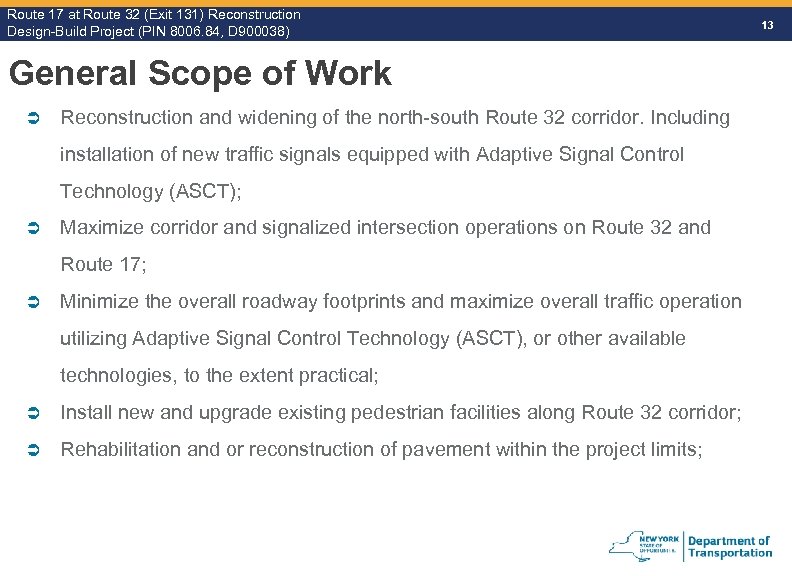 Route 17 at Route 32 (Exit 131) Reconstruction Route Design-Build Project (PIN 8006. 84,