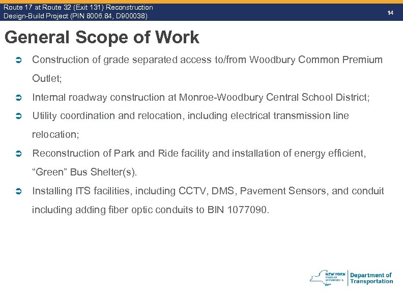 Route 17 at Route 32 (Exit 131) Reconstruction Route Design-Build Project (PIN 8006. 84,