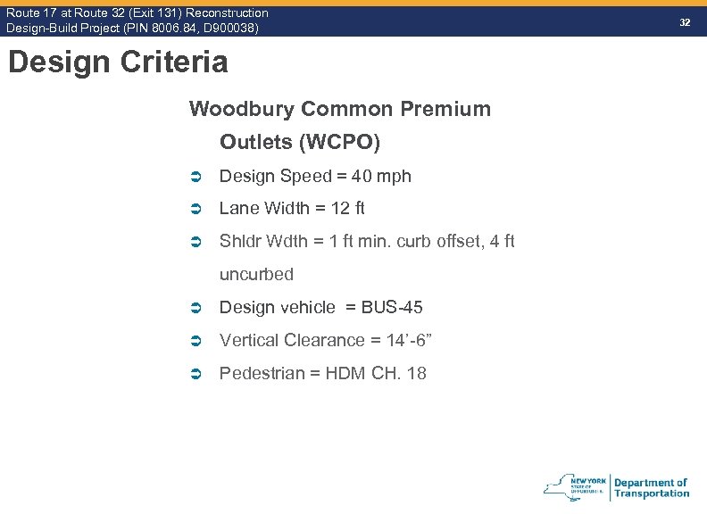 Route 17 at Route 32 (Exit 131) Reconstruction Route Design-Build Project (PIN 8006. 84,