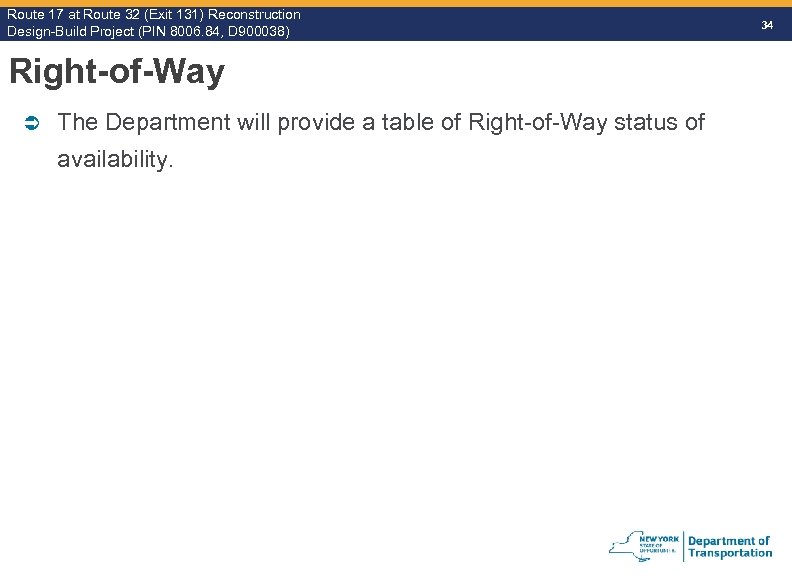 Route 17 at Route 32 (Exit 131) Reconstruction Route Design-Build Project (PIN 8006. 84,
