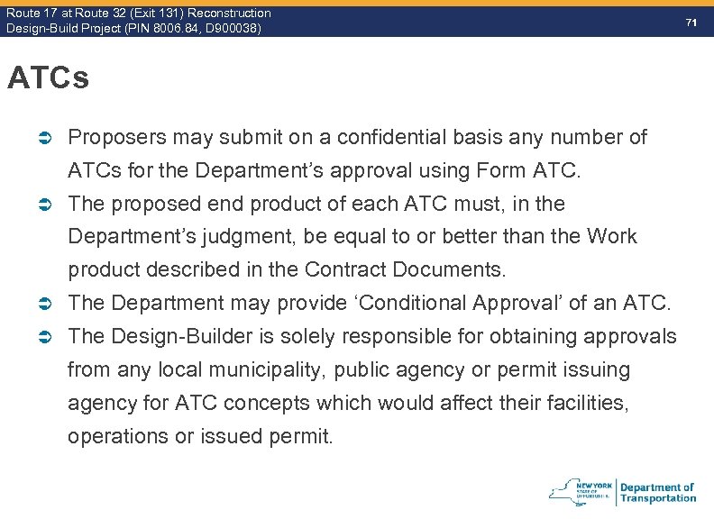 Route 17 at Route 32 (Exit 131) Reconstruction Route Design-Build Project (PIN 8006. 84,