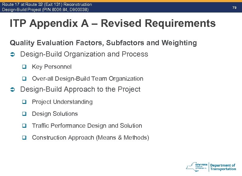 Route 17 at Route 32 (Exit 131) Reconstruction Route Design-Build Project (PIN 8006. 84,