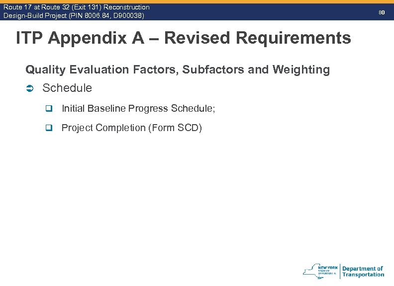 Route 17 at Route 32 (Exit 131) Reconstruction Route Design-Build Project (PIN 8006. 84,