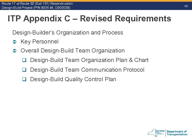 Route 17 at Route 32 (Exit 131) Reconstruction Route Design-Build Project (PIN 8006. 84,