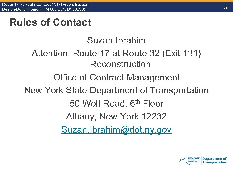 Route 17 at Route 32 (Exit 131) Reconstruction Route Design-Build Project (PIN 8006. 84,