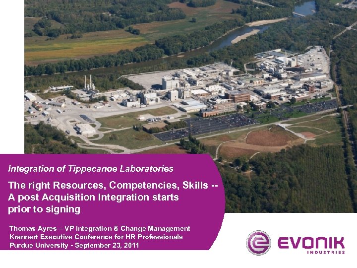 Integration of Tippecanoe Laboratories The right Resources, Competencies, Skills -A post Acquisition Integration starts
