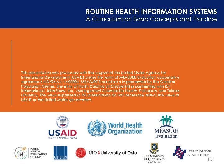 ROUTINE HEALTH INFORMATION SYSTEMS A Curriculum on Basic Concepts and Practice This presentation was