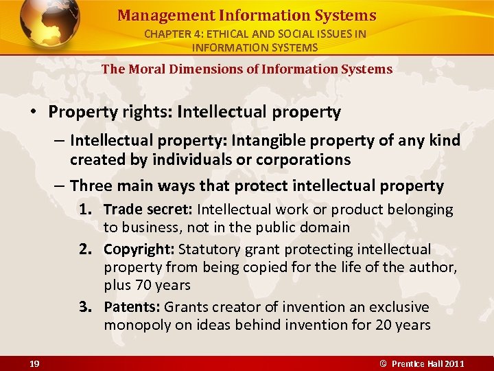 Management Information Systems CHAPTER 4: ETHICAL AND SOCIAL ISSUES IN INFORMATION SYSTEMS The Moral