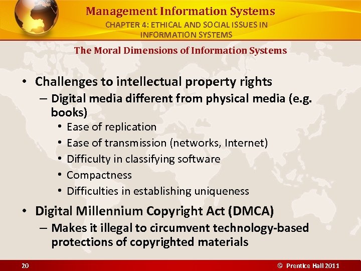 Management Information Systems CHAPTER 4: ETHICAL AND SOCIAL ISSUES IN INFORMATION SYSTEMS The Moral