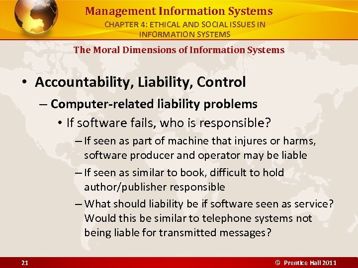 Management Information Systems CHAPTER 4: ETHICAL AND SOCIAL ISSUES IN INFORMATION SYSTEMS The Moral