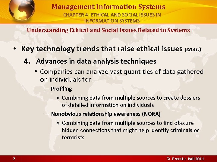 Management Information Systems CHAPTER 4: ETHICAL AND SOCIAL ISSUES IN INFORMATION SYSTEMS Understanding Ethical