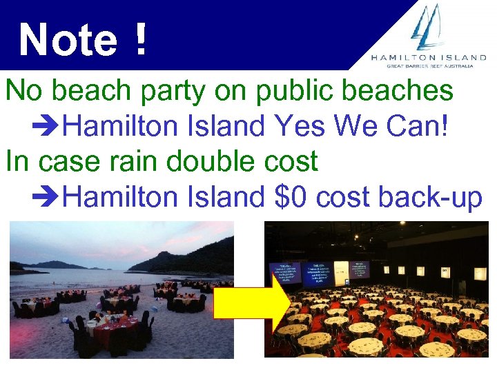 Note！ No beach party on public beaches Hamilton Island Yes We Can! In case