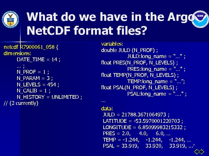 What do we have in the Argo Net. CDF format files? netcdf R 7900061_058