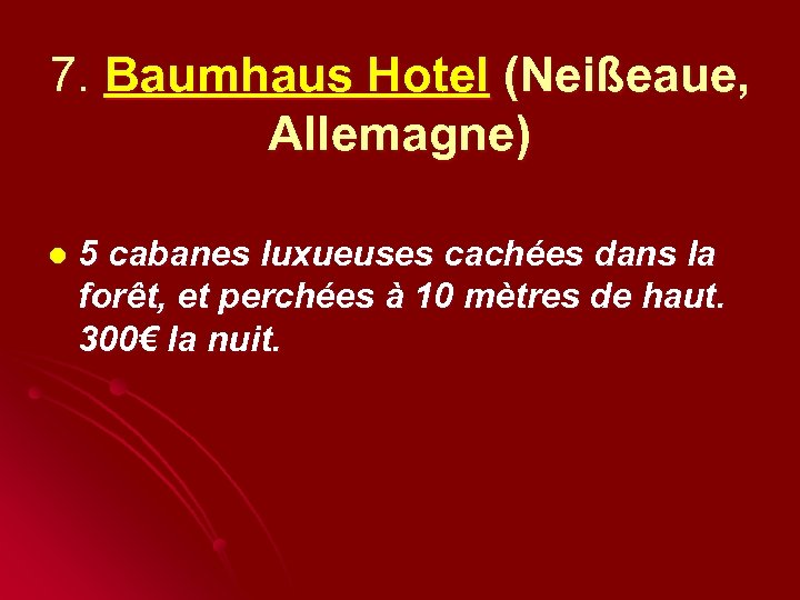 7. Baumhaus Hotel (Neißeaue, Allemagne) l 5 cabanes luxueuses cachées dans la forêt, et