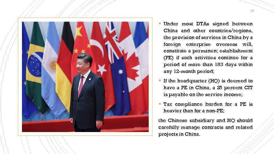 13 § Under most DTAs signed between China and other countries/regions, the provision of