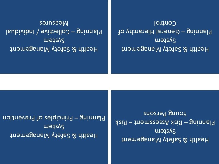 Health & Safety Management System Planning – Collective / Individual Measures Health & Safety