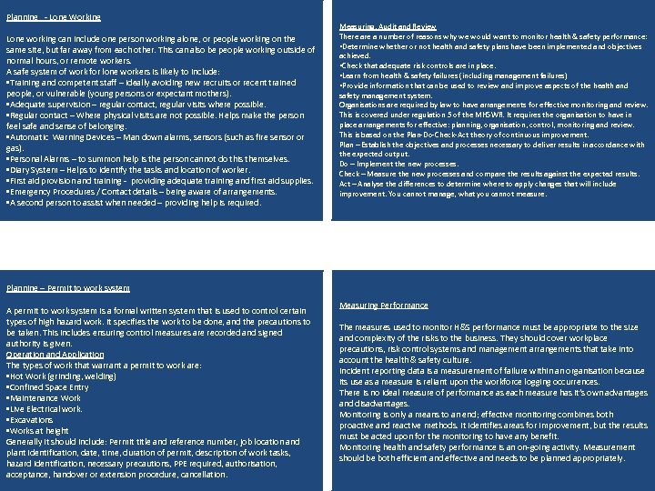 Planning - Lone Working Lone working can include one person working alone, or people