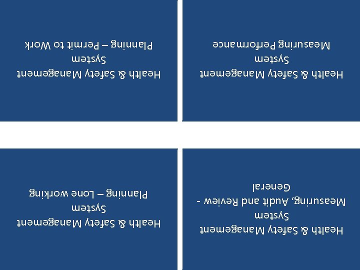 Health & Safety Management System Planning – Permit to Work Health & Safety Management