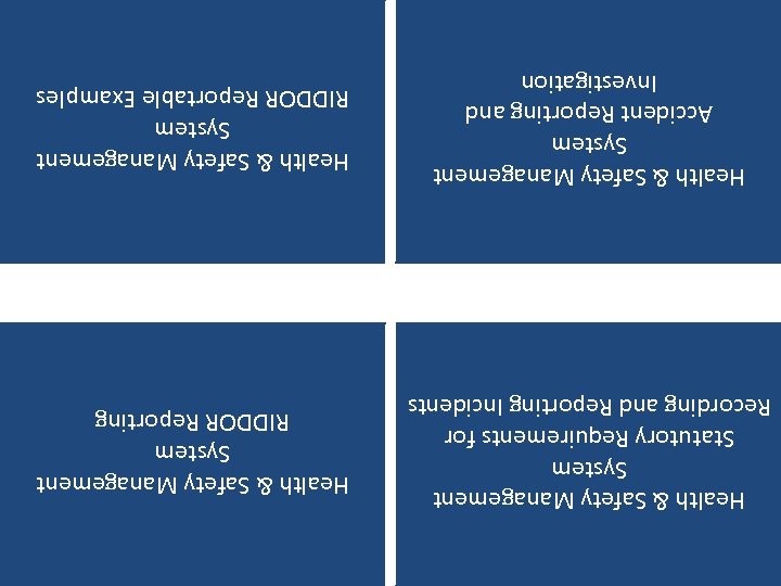 Health & Safety Management System RIDDOR Reportable Examples Health & Safety Management System Accident